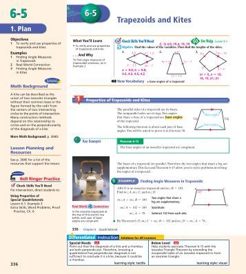 6 6 trapezoids and kites 1 chapter 66 trapezoids and kites 2 trapezoid a trapezoid is a quadrilateral with exactly one pair of parallel sides the parallel sides are called bases the nonparallel sides are called legs if the legs are congruent, then it is an isosceles trapezoid. 6 6 trapezoids and kites 1 chapter 66 trapezoids and kites 2 trapezoid a trapezoid is a quadrilateral with exactly one pair of parallel sides the parallel sides are called bases the nonparallel sides are called legs if the legs are congruent, then it is an isosceles trapezoid.