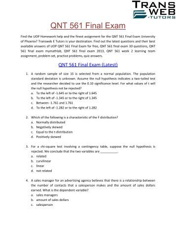 qnt 351 final exam answers Qnt 351 week 2 graphical techniques ready tutorials, final exam answers & much more email: orders@gwrnetworkcom qnt 351 final exam. qnt 351 final exam answers Qnt 351 week 2 graphical techniques ready tutorials, final exam answers & much more email: orders@gwrnetworkcom qnt 351 final exam.