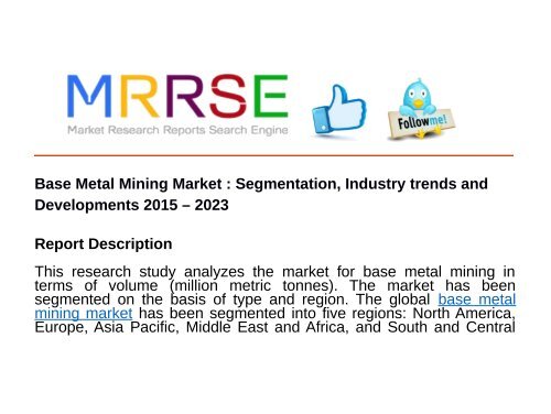 Base Metal Mining Market Segmentation Industry Trends And