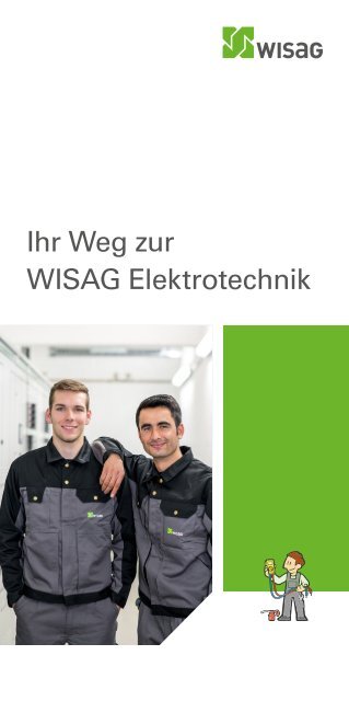 Ihr Weg Zur WISAG Elektrotechnik