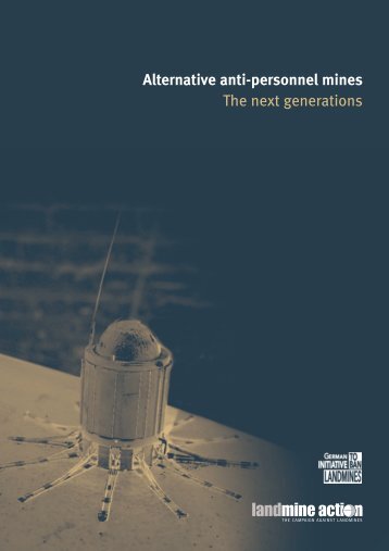Alternative anti-personnel mines The next generations - Landmine.de