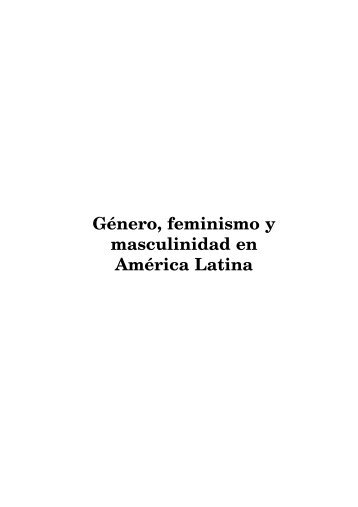 Género, feminismo y masculinidad en América Latina - Heinrich Böll ...