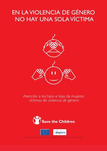 EN LA VIOLENCIA DE GÉNERO NO HAY UNA ... - Save the Children