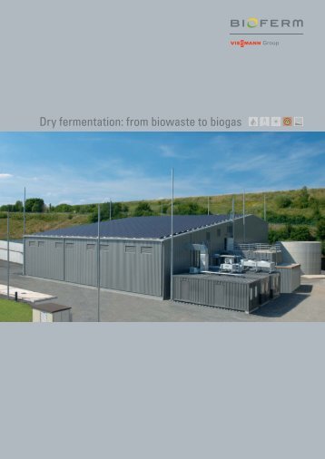 Dry fermentation: from biowaste to biogas1.6 MB - BIOFerm GmbH