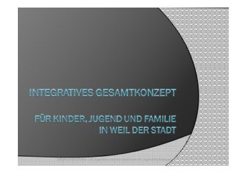 Integratives Gesamtkonzept Weil der Stadt