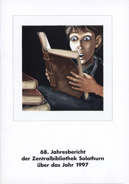 68. Jahresbericht der Zentralbibliothek Solothurn über das Jahr 1997