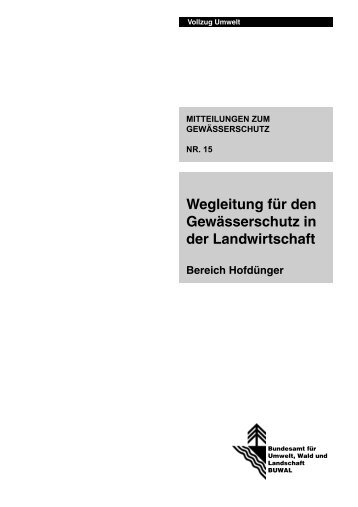 Wegleitung für den Gewässerschutz in der Landwirtschaft - BAFU