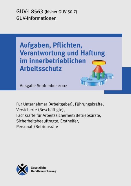 Aufgaben, Pflichten und Verantwortung im Arbeitsschutz