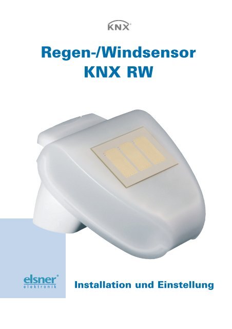 Handbuch Regen/Windsensor KNX-RW
