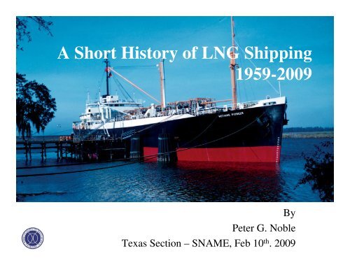 A Short History of LNG Shipping 1959-2009 - Amazon Web Services