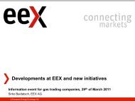 Developments at EEX and new initiatives - European Energy ...