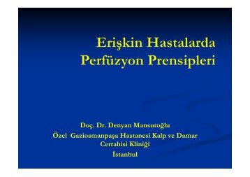 Erişkin Hastalarda Perfüzyon Prensipleri