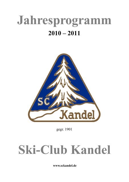 Jahresprogramm 10-11 - Ski-Club Kandel eV Waldkirch