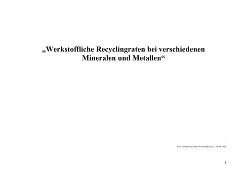 Übersicht Recyclingraten und -techniken für ausgewählte ... - RETech