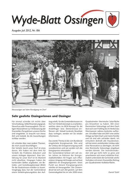 Ausgabe Juli 2012, Nr. 186 Sehr geehrte Ossingerinnen und Ossinger