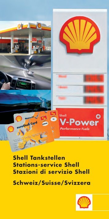 Shell Tankstellen Stations-service Shell Stazioni di servizio Shell ...