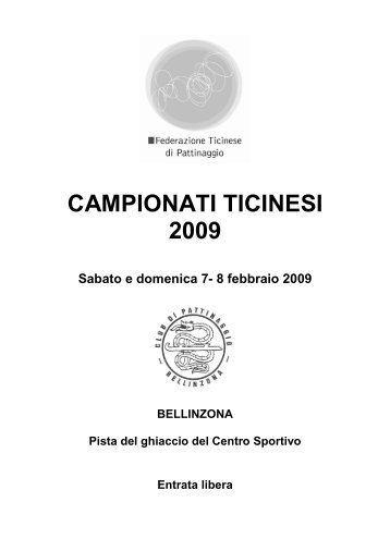 CAMPIONATI TICINESI 2009 - The Swiss Skating Website