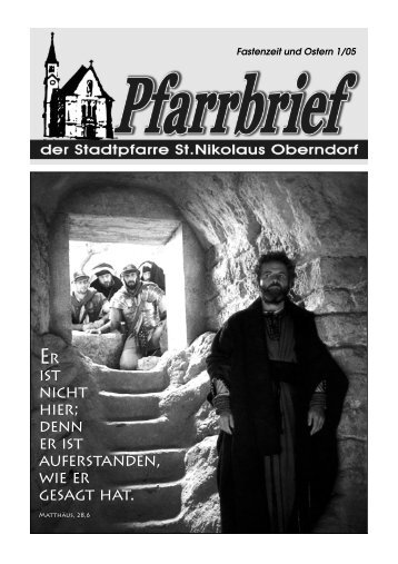 Pfarrbrief 2005 - 01: Ostern - Pfarre Oberndorf an der Salzach