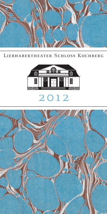 Jahresprogramm Liebhabertheater Schloss Kochberg