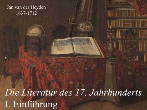 Die Literatur des 17. Jahrhunderts I. Einführung