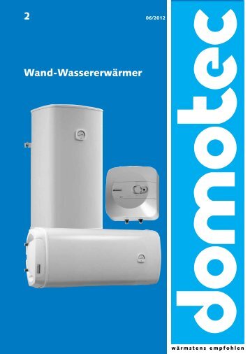 2 Wand-Wassererwärmer - Domotec AG