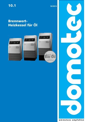 10.1 Brennwert- Heizkessel für Öl - Domotec AG
