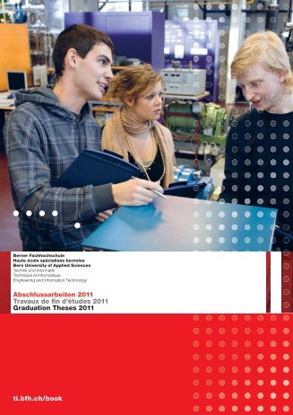 Absolventenbuch 2011 - Berner Fachhochschule Technik und ...