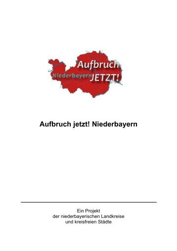 Aufbruch jetzt! Niederbayern - Landkreis Regen