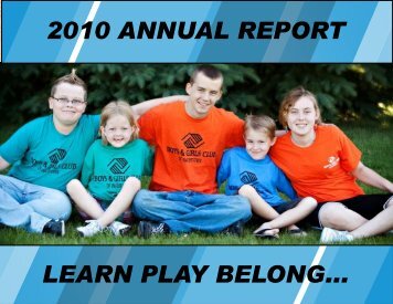 2010 annual report learn play belong... - Boys & Girls Club of ...