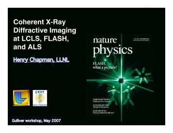 Coherent X-Ray Diffractive Imaging at LCLS, FLASH, and ALS