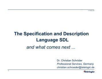 The Specification and Description Language SDL and what comes ...