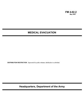 FM 4-02.2 - Medical Evacuation - Army Electronic Publications ...