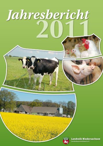 Jahresbericht 2011 - Landvolk Niedersachsen