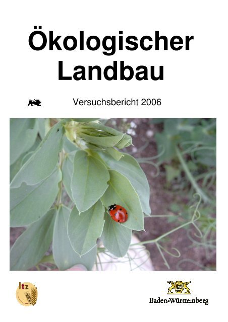 Ökologischer Landbau - Versuchsbericht 2006