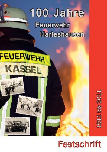 100 Jahre - Feuerwehr Kassel-Harleshausen