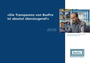 «die Transparenz von Buspro ist absolut überzeugend!» - Buspro AG