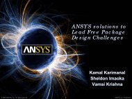 ANSYS solutions to Lead Free Package Design Challenges