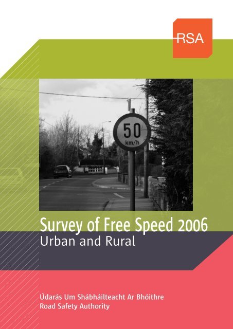 Survey of Free Speed 2006 - Road Safety Authority