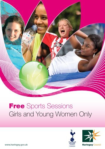 Free Sports Sessions Girls and Young Women ... - Haringey Council