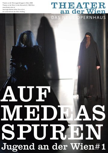 Auf Medeas Spuren - Theater an der Wien