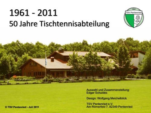 50 Jahre Tischtennis Abt. (1961-2011) - Festvortag ... - TSV Pentenried