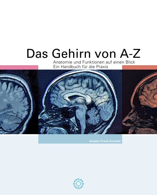 Das Gehirn von A-Z