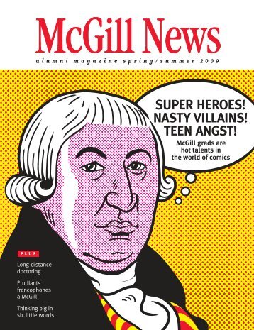 super heroes! nasty villains! teen angst! - McGill Publications ...