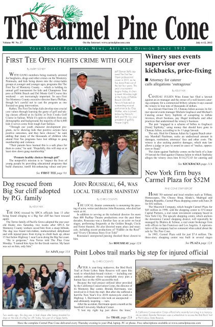 To download the July 6, 2012, Main News - The Carmel Pine Cone