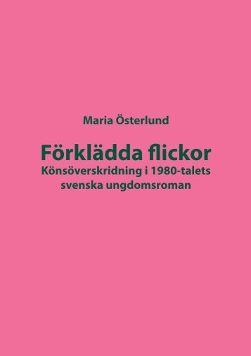 Förklädda flickor: könsöverskridning i 1980 - Åbo Akademi