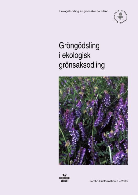 Gröngödsling i ekologisk grönsaksodling - Jordbruksverket