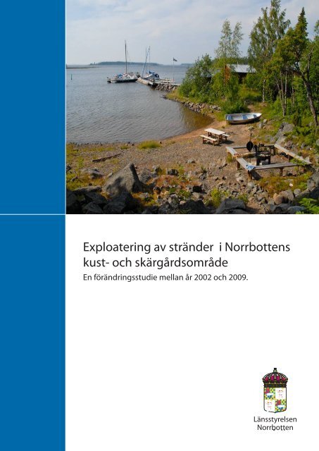 Exploatering av stränder i Norrbottens kust- och ... - Länsstyrelserna
