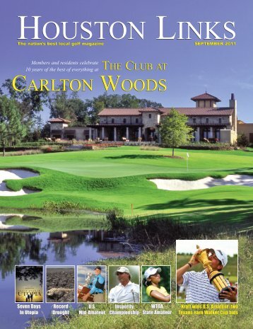 HOUSTON LINKS - The Club at Carlton Woods