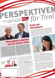 kraft und konsequenz Führungsduo entpuppt sich als ... - SPÖ Tirol