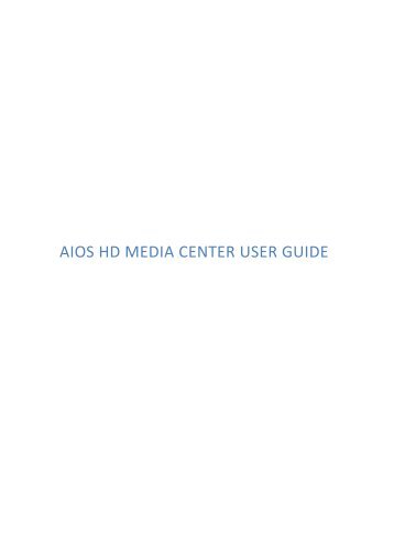 AIOS HD MEDIA CENTER USER GUIDE - Pivos Forums